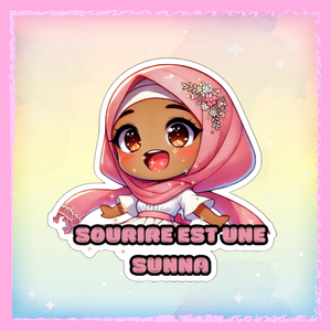 🌸 Sticker Holographique "Sourire est une Sunna" 🌸
