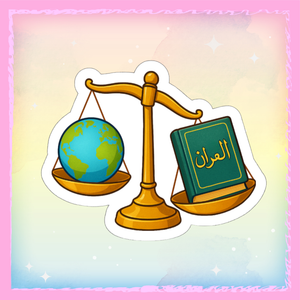 ⚖️📖 "Le Coran, notre équilibre" – Le sticker qui remet le cœur à sa place 🌍💚