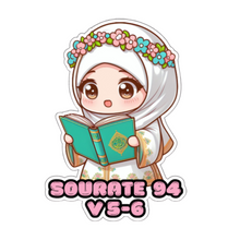 Charger l&#39;image dans la galerie, 📖 Sticker &quot;Sourate 94, Verset 6&quot; Kawaii 📖
