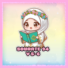 Charger l&#39;image dans la galerie, 📖 Sticker &quot;Sourate 94, Verset 6&quot; Kawaii 📖
